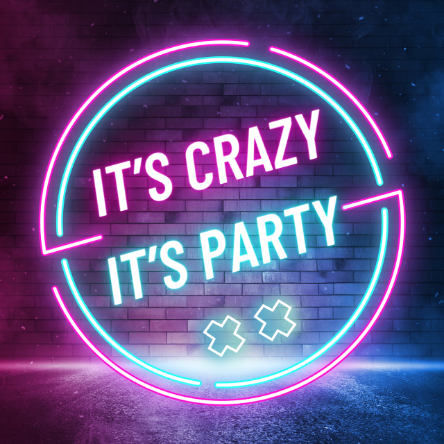 IT'S CRAZY | IT'S PARTY